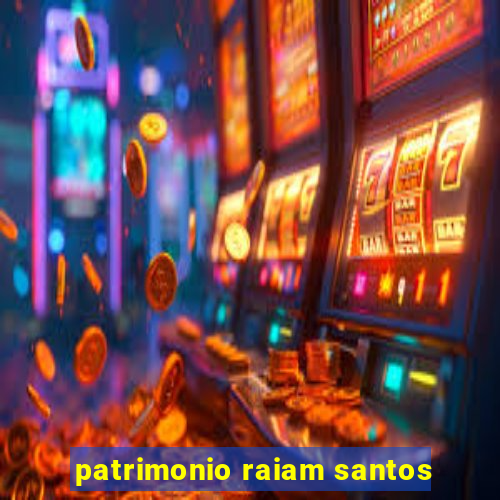 patrimonio raiam santos